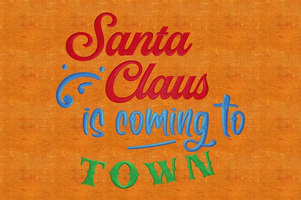 Santa Claus is Coming to Town . Machine embroidery file